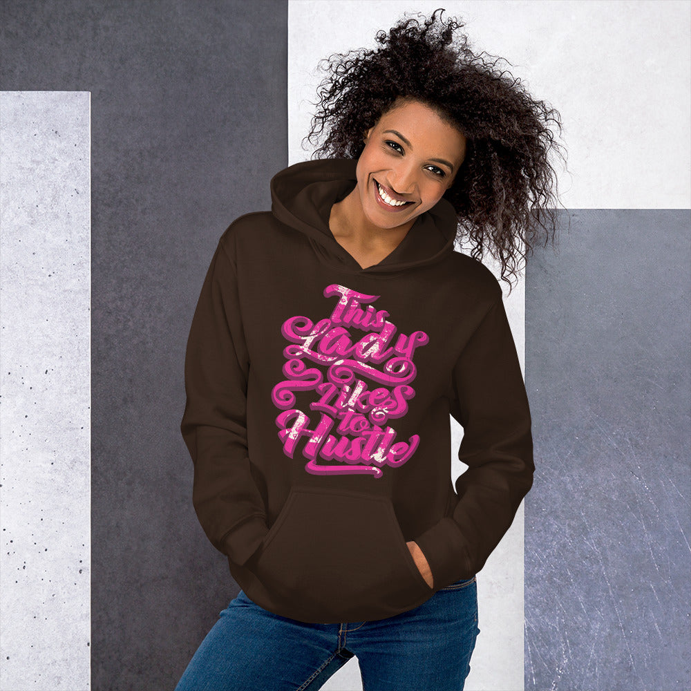 This Lady Likes To Hustle Hoodies