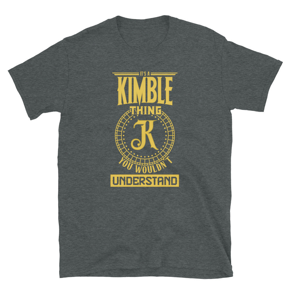 Kimble Thing Unisex T Shirts