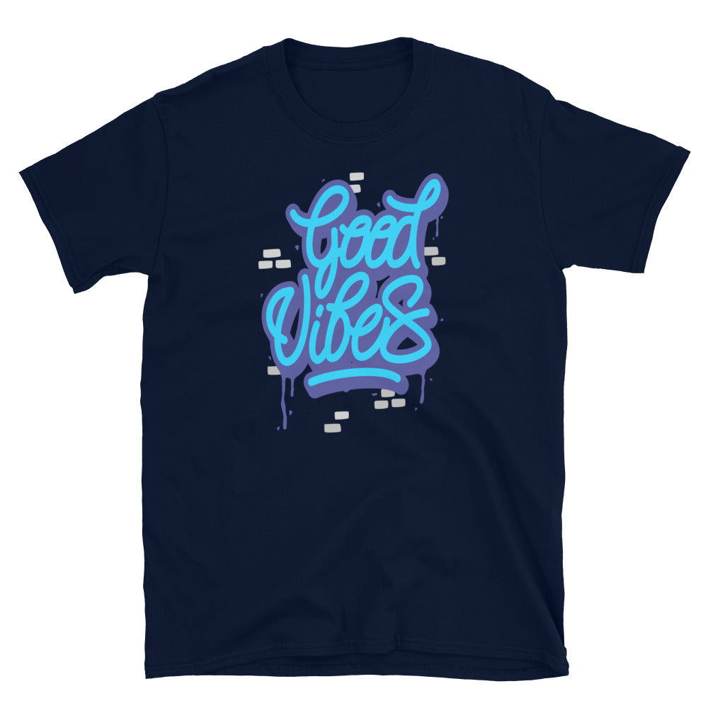 Good Vibes Unisex T Shirts