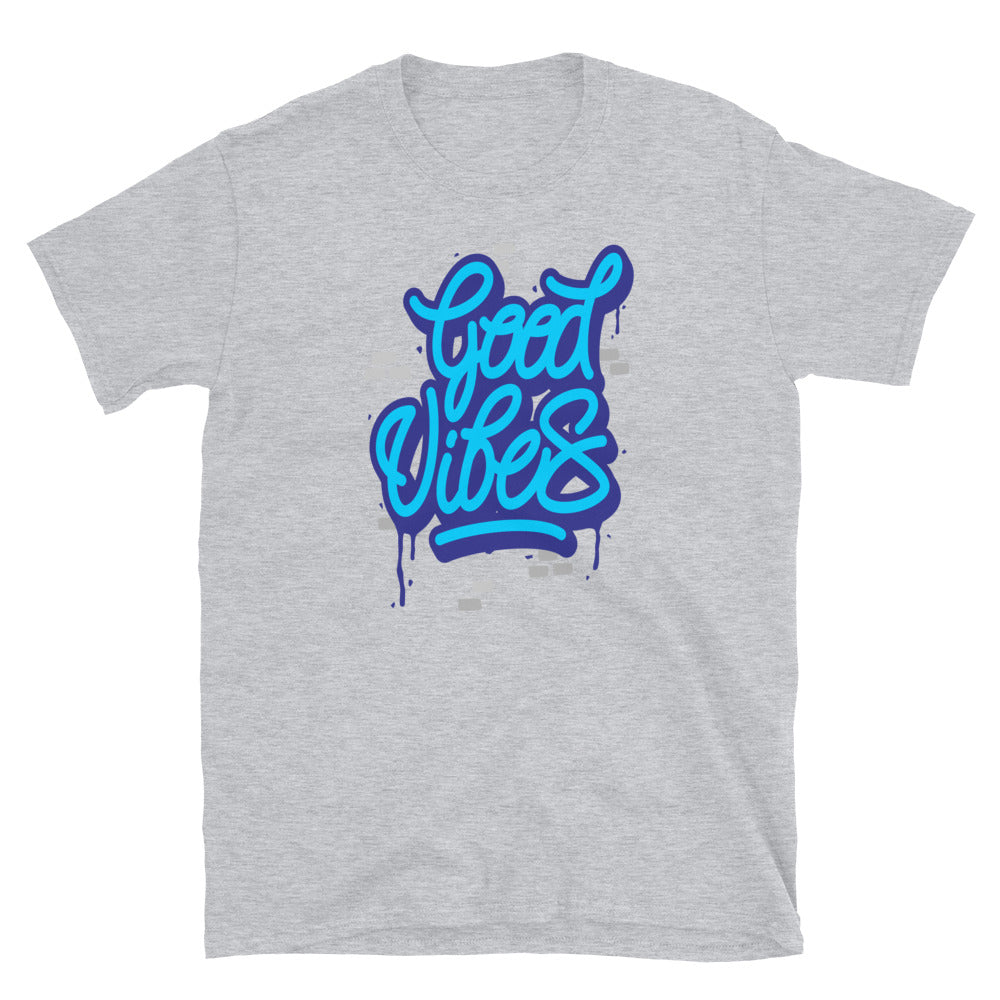 Good Vibes Unisex T Shirts