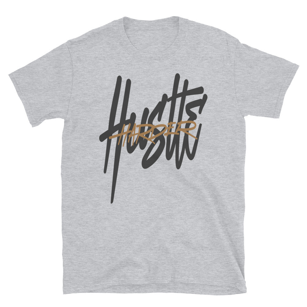 Hustle Harder Unisex T Shirts