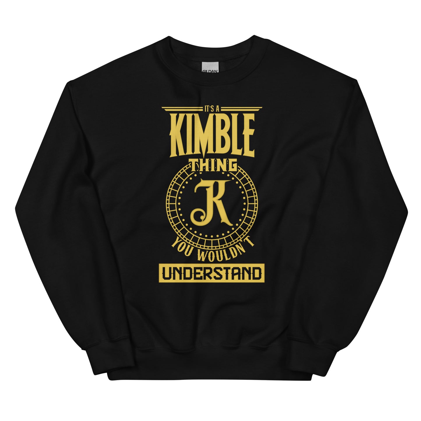 Kimble Thing Unisex Sweatshirts