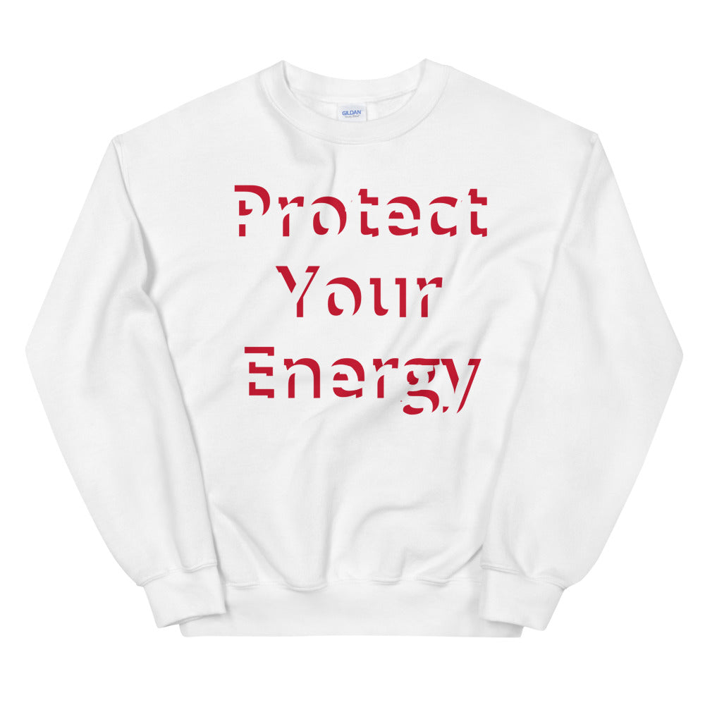 Protect Your Energy Unisex Sweatshirts