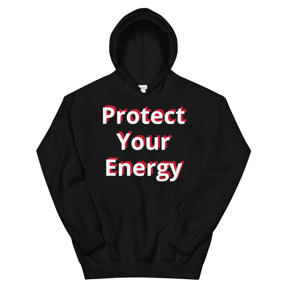 Protect Your Energy Unisex Hoodies