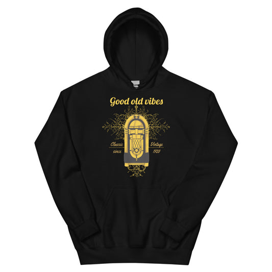 Good Old Vibes Unisex Hoodies