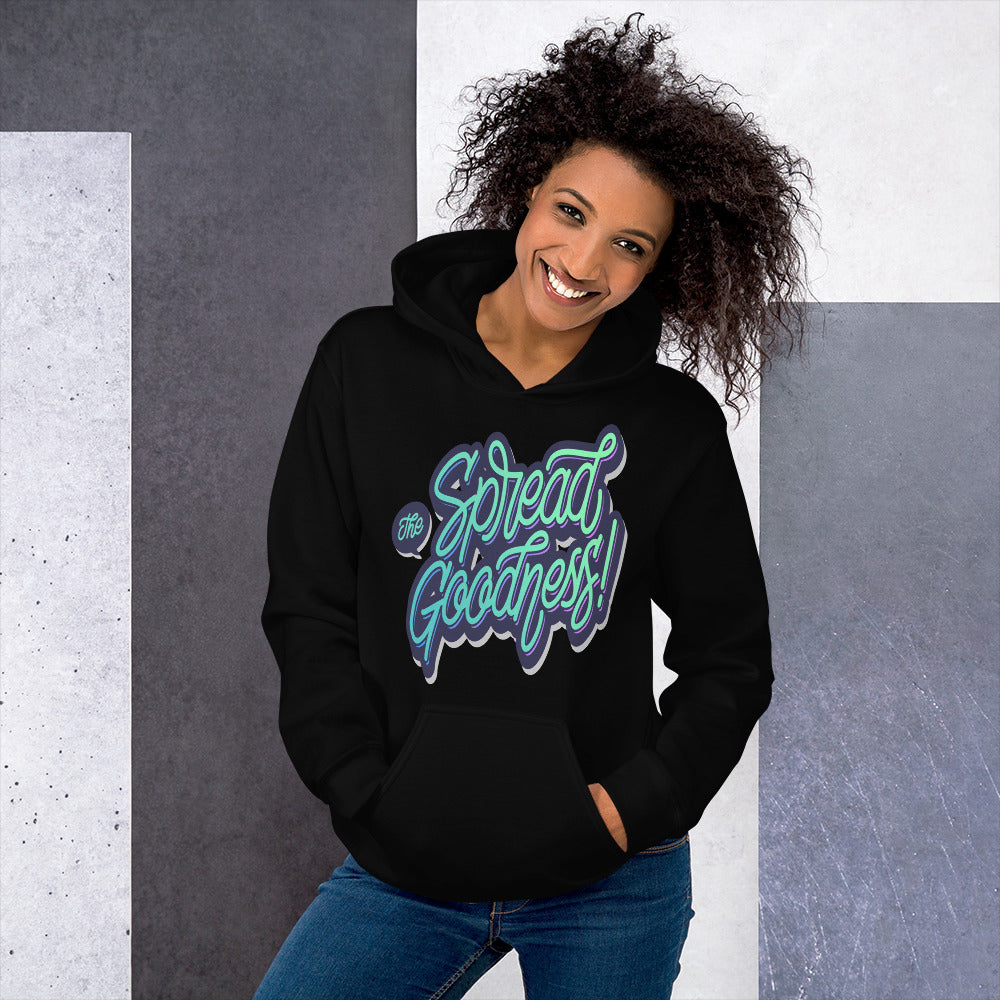 Women Spread The Goodness Hoodies