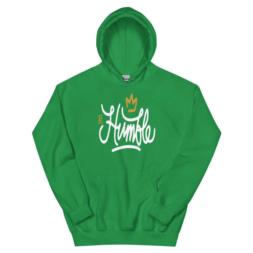 Be Humble Unisex Hoodies