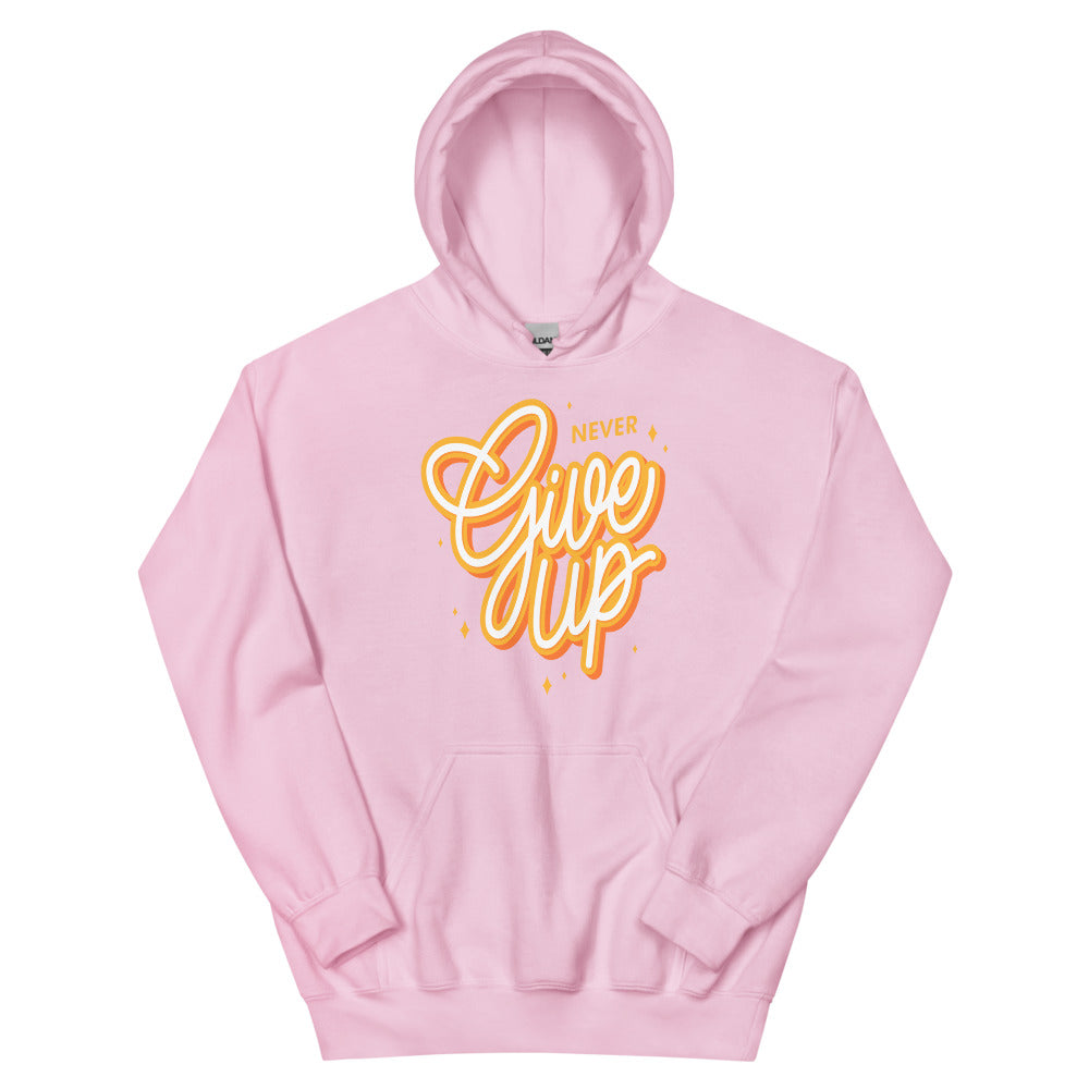 Never Give Up Unisex Hoodies