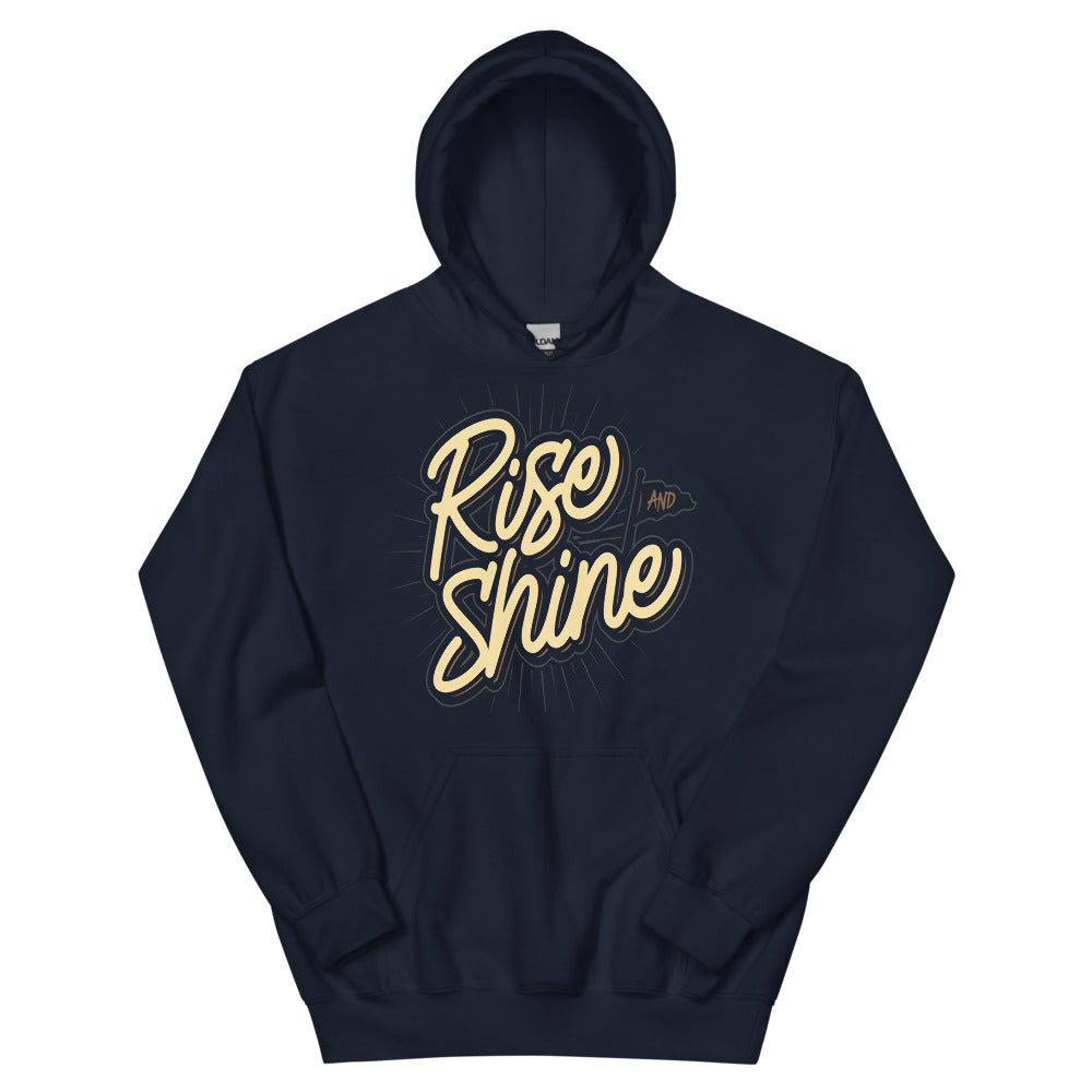 Rise And Shine Unisex Hoodies