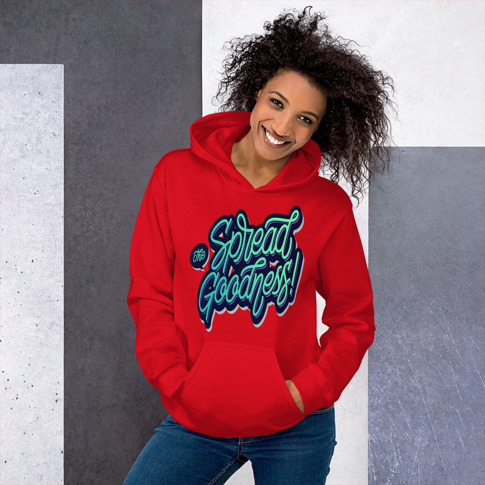 Women Spread The Goodness Hoodies