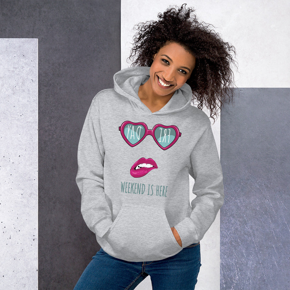 Women Weekend Is Here Hoodies