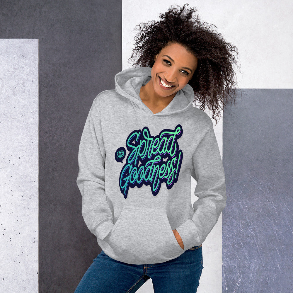 Women Spread The Goodness Hoodies