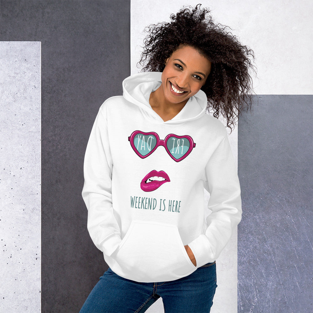 Women Weekend Is Here Hoodies